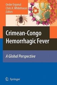 Crimean-Congo Hemorrhagic Fever: A Global Perspective - cover