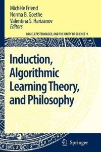 Induction, Algorithmic Learning Theory, and Philosophy - cover