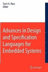 Advances in Design and Specification Languages for Embedded Systems: Selected Contributions from FDL’06 - cover