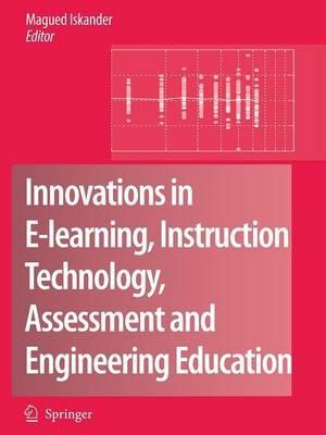 Innovations in E-learning, Instruction Technology, Assessment and Engineering Education - cover