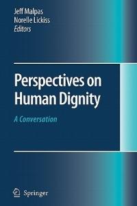 Perspectives on Human Dignity: A Conversation - cover