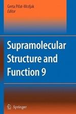 Supramolecular Structure and Function 9