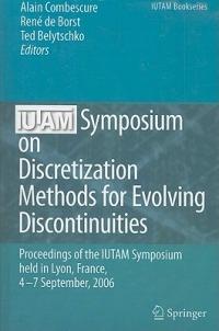 IUTAM Symposium on Discretization Methods for Evolving Discontinuities: Proceedings of the IUTAM Symposium held Lyon, France, 4 – 7 September, 2006 - cover