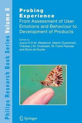 Probing Experience: From Assessment of User Emotions and Behaviour to Development of Products - cover