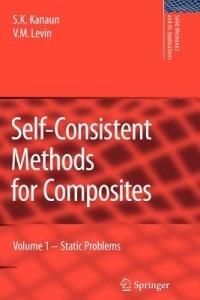 Self-Consistent Methods for Composites: Vol.1: Static Problems - S.K. Kanaun,V. Levin - cover