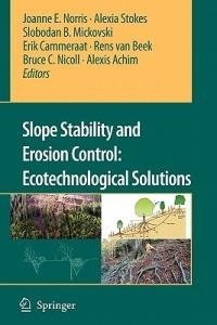 Slope Stability and Erosion Control: Ecotechnological Solutions - cover