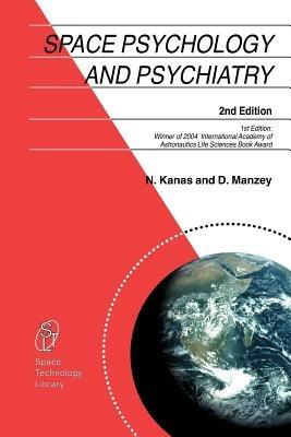 Space Psychology and Psychiatry - Nick Kanas,Dietrich Manzey - cover