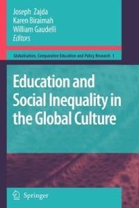 Education and Social Inequality in the Global Culture - cover