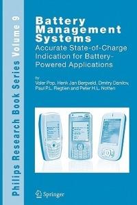 Battery Management Systems: Accurate State-of-Charge Indication for Battery-Powered Applications - Valer Pop,Henk Jan Bergveld,Dmitry Danilov - cover