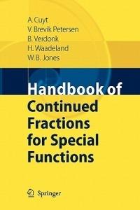 Handbook of Continued Fractions for Special Functions - Annie A.M. Cuyt,Vigdis Petersen,Brigitte Verdonk - cover