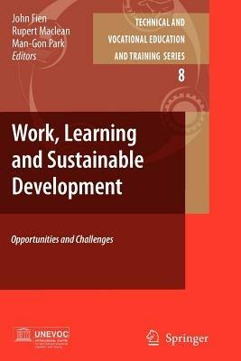 Work, Learning and Sustainable Development: Opportunities and Challenges - cover