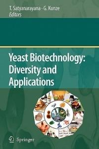 Yeast Biotechnology: Diversity and Applications - cover
