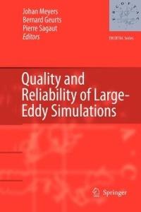 Quality and Reliability of Large-Eddy Simulations - cover