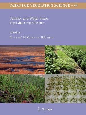 Salinity and Water Stress: Improving Crop Efficiency - cover