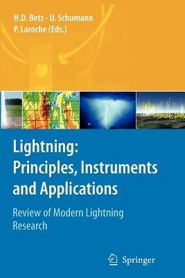 Lightning: Principles, Instruments and Applications: Review of Modern Lightning Research - cover