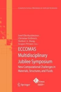 ECCOMAS Multidisciplinary Jubilee Symposium: New Computational Challenges in Materials, Structures, and Fluids - cover