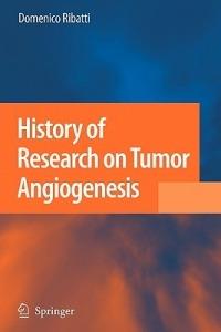 History of Research on Tumor Angiogenesis - Domenico Ribatti - cover