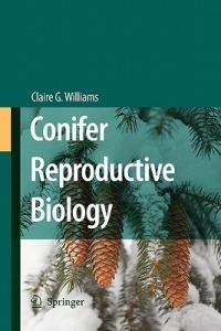 Conifer Reproductive Biology - Claire G. Williams - cover