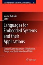 Languages for Embedded Systems and their Applications: Selected Contributions on Specification, Design, and Verification from FDL'08