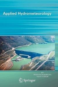Applied Hydrometeorology - Pukhraj Rakhecha,Vijay P. Singh - cover