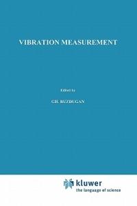 Vibration measurement - Gh. Buzdugan,E. Mihâilescu,M. Rades - cover
