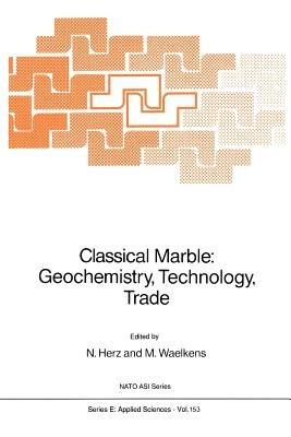 Classical Marble: Geochemistry, Technology, Trade - cover