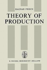 Theory of Production - R. Frisch - cover