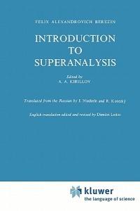 Introduction to Superanalysis - F.A. Berezin - cover