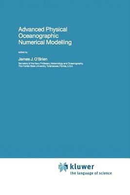 Advanced Physical Oceanographic Numerical Modelling - cover