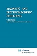 Magnetic and Electromagnetic Shielding
