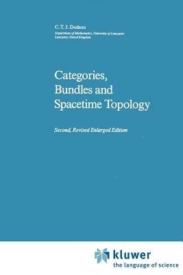 Categories, Bundles and Spacetime Topology - C.T. Dodson - cover