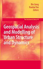 Geospatial Analysis and Modelling of Urban Structure and Dynamics
