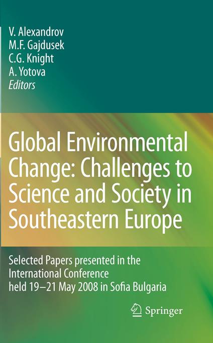 Global Environmental Change: Challenges to Science and Society in Southeastern Europe