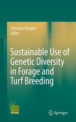 Sustainable use of Genetic Diversity in Forage and Turf Breeding