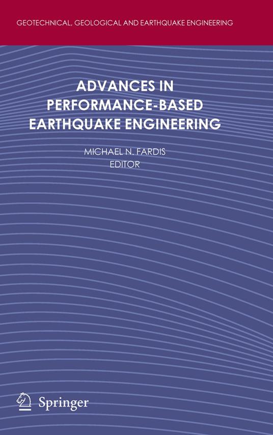 Advances in Performance-Based Earthquake Engineering