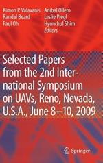 Selected papers from the 2nd International Symposium on UAVs, Reno, U.S.A. June 8-10, 2009