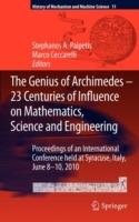 The Genius of Archimedes -- 23 Centuries of Influence on Mathematics, Science and Engineering: Proceedings of an International Conference held at Syracuse, Italy, June 8-10, 2010