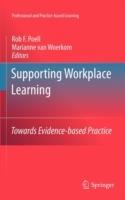 Supporting Workplace Learning: Towards Evidence-based Practice - cover