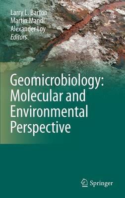 Geomicrobiology: Molecular and Environmental Perspective - cover
