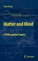 Matter and Mind: A Philosophical Inquiry