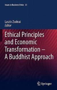 Ethical Principles and Economic Transformation - A Buddhist Approach - cover