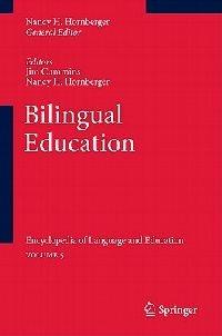 Bilingual Education: Encyclopedia of Language and Education Volume 5 - cover