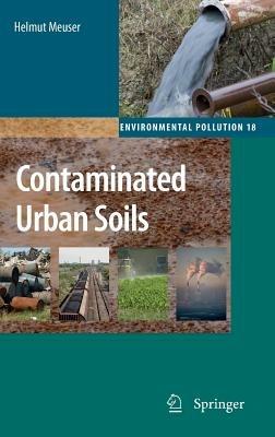 Contaminated Urban Soils - Helmut Meuser - cover