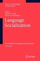 Language Socialization: Encyclopedia of Language and Education Volume 8