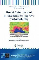 Use of Satellite and In-Situ Data to Improve Sustainability