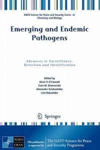 Emerging and Endemic Pathogens: Advances in Surveillance, Detection and Identification - cover