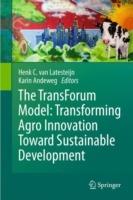 The TransForum Model: Transforming Agro Innovation Toward Sustainable Development - cover