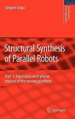 Structural Synthesis of Parallel Robots: Part 3: Topologies with Planar Motion of the Moving Platform