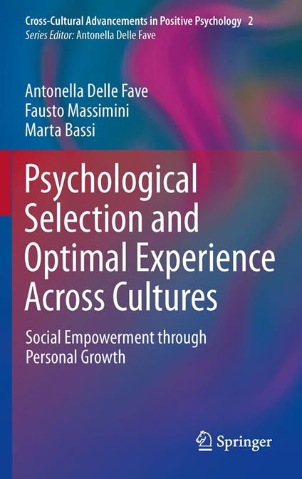 Psychological Selection and Optimal Experience Across Cultures