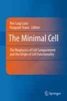 The Minimal Cell: The Biophysics of Cell Compartment and the Origin of Cell Functionality - cover